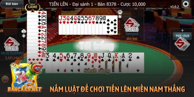 Cách chơi Tiến Lên Miền Nam luôn thắng cho mọi ván bài 1 Nắm vững luật để có cách chơi Tiến Lên Miền Nam luôn thắng