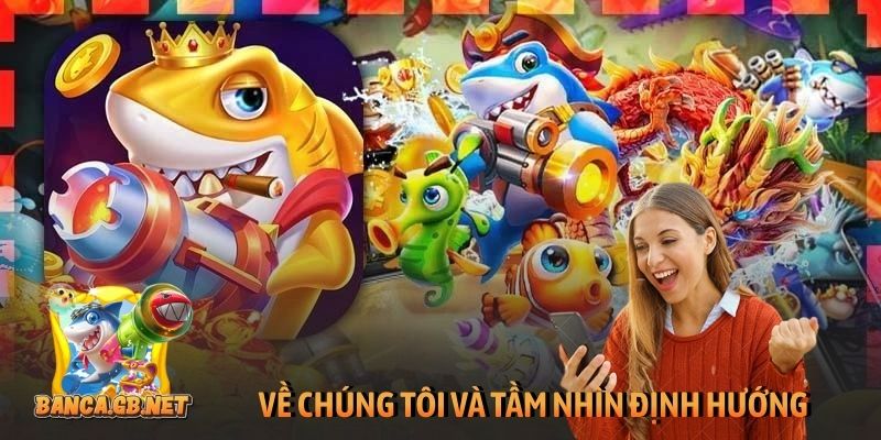 Về chúng tôi 6 Về chúng tôi và tầm nhìn định hướng